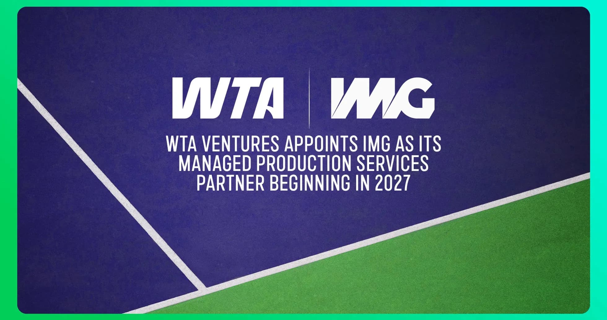WTA and IMG partnership announcement graphic WTA and IMG partnership announcement graphic